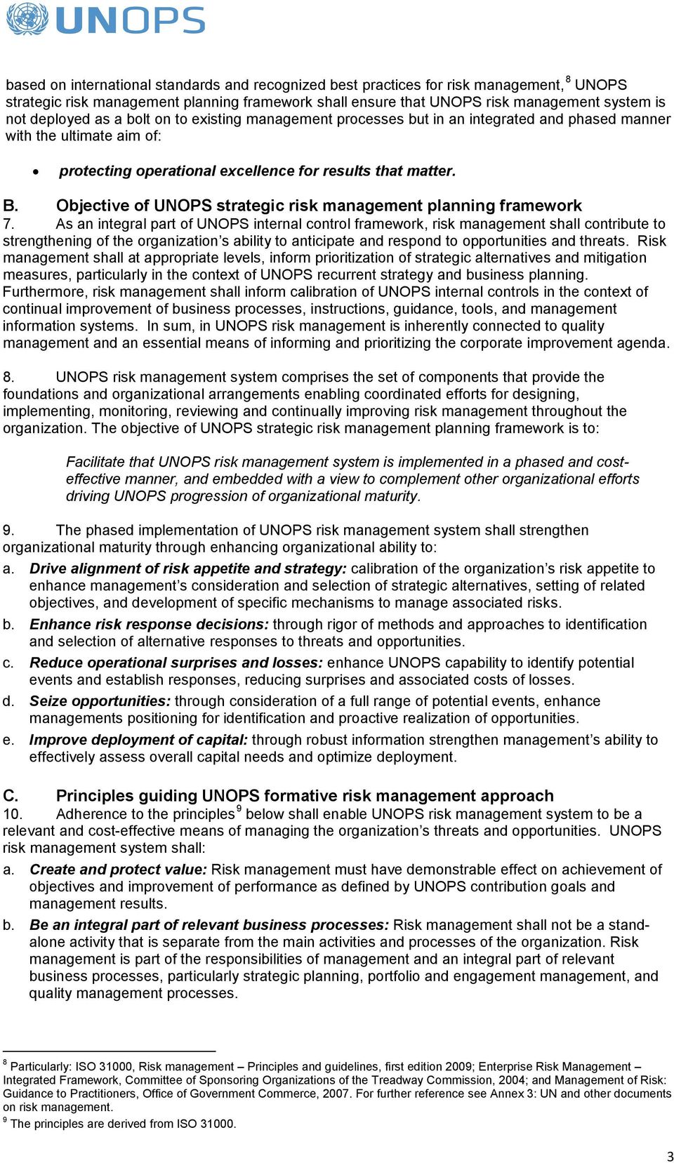 Objective of UNOPS strategic risk management planning framework 7.