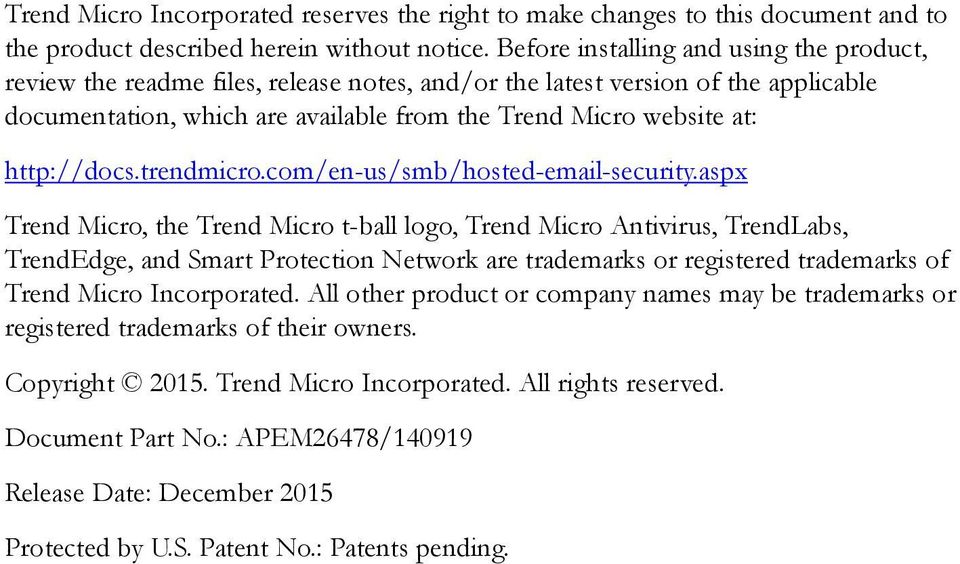 http://docs.trendmicro.com/en-us/smb/hosted-email-security.