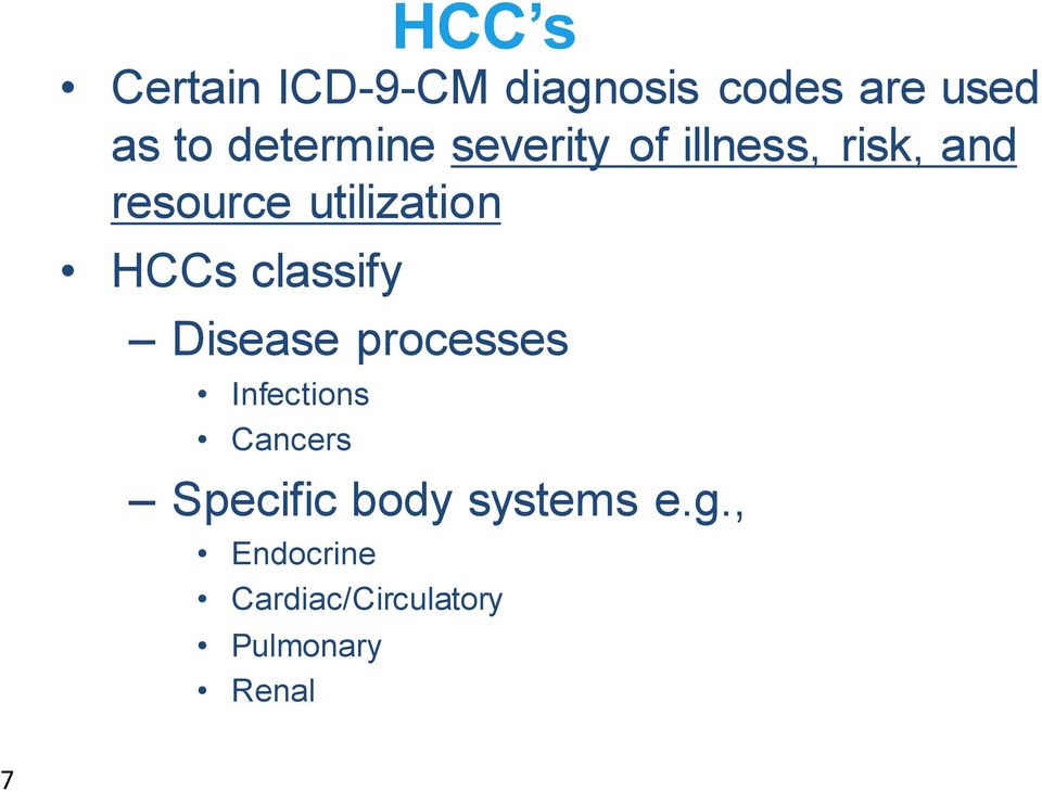 utilization HCCs classify Disease processes Infections
