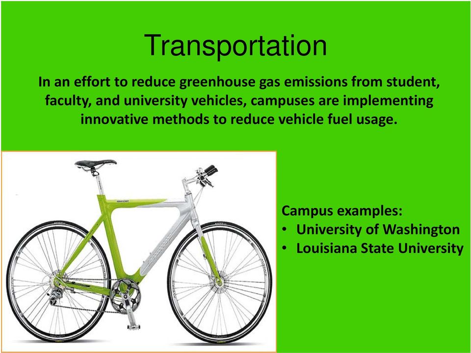 implementing innovative methods to reduce vehicle fuel usage.