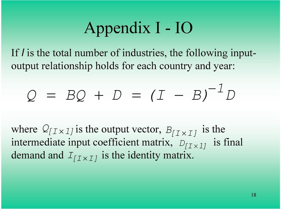 B) 1 D Q ] where [I 1] is the output vector, B [I I is the intermediate
