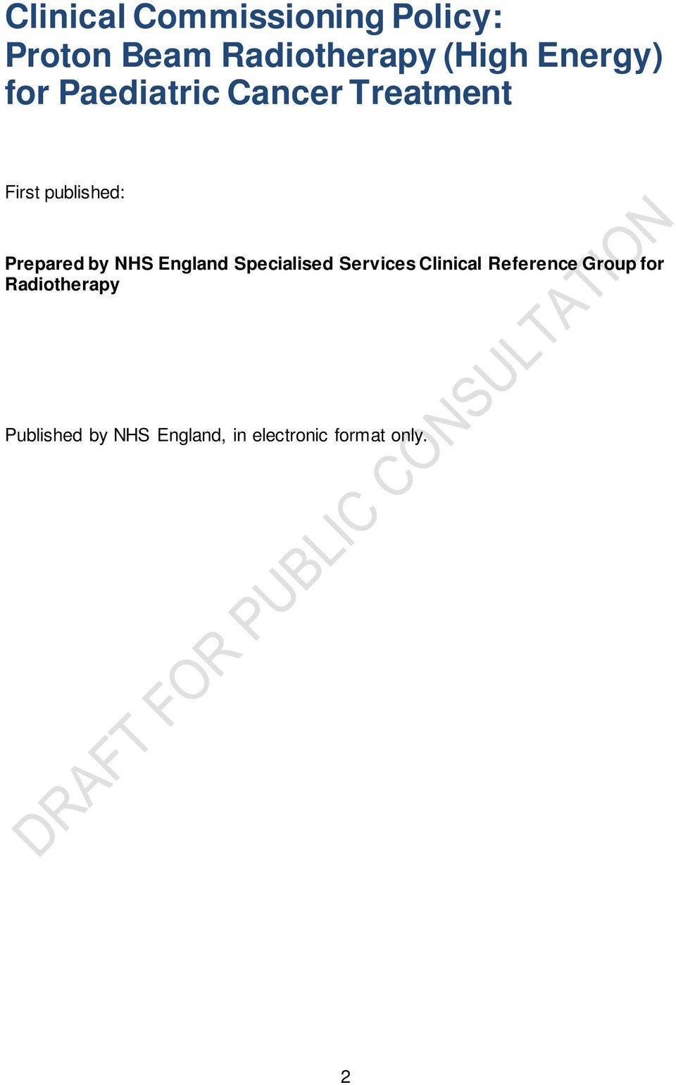 Prepared by NHS England Specialised Services Clinical Reference