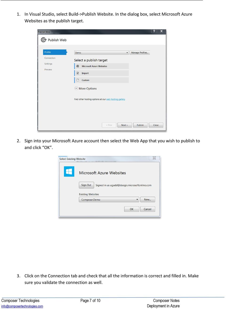 Sign into your Microsoft Azure account then select the Web App that you wish to publish to and click OK.