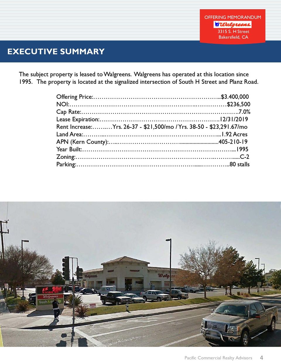 400,000 NOI:. $236,500 Cap Rate:.7.0% Lease Expiration:.12/31/2019 Rent Increase:. Yrs. 26-37 - $21,500/mo / Yrs.