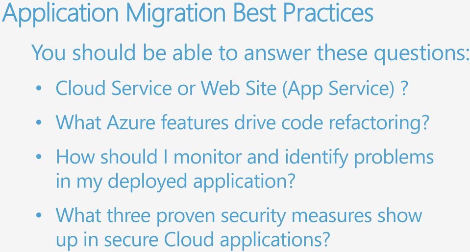 What Azure features drive code refactoring?