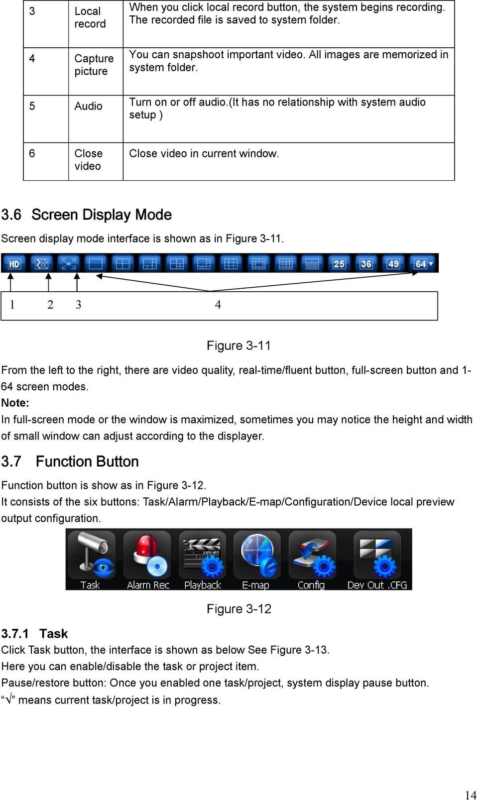6 Screen Display Mode Screen display mode interface is shown as in Figure 3-11.