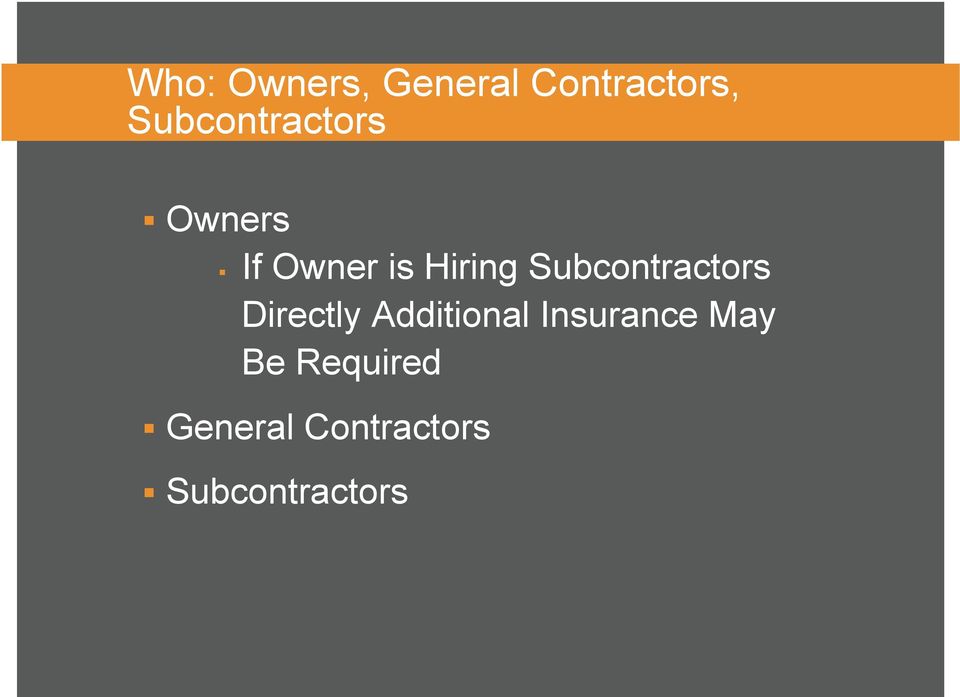 Subcontractors Directly Additional