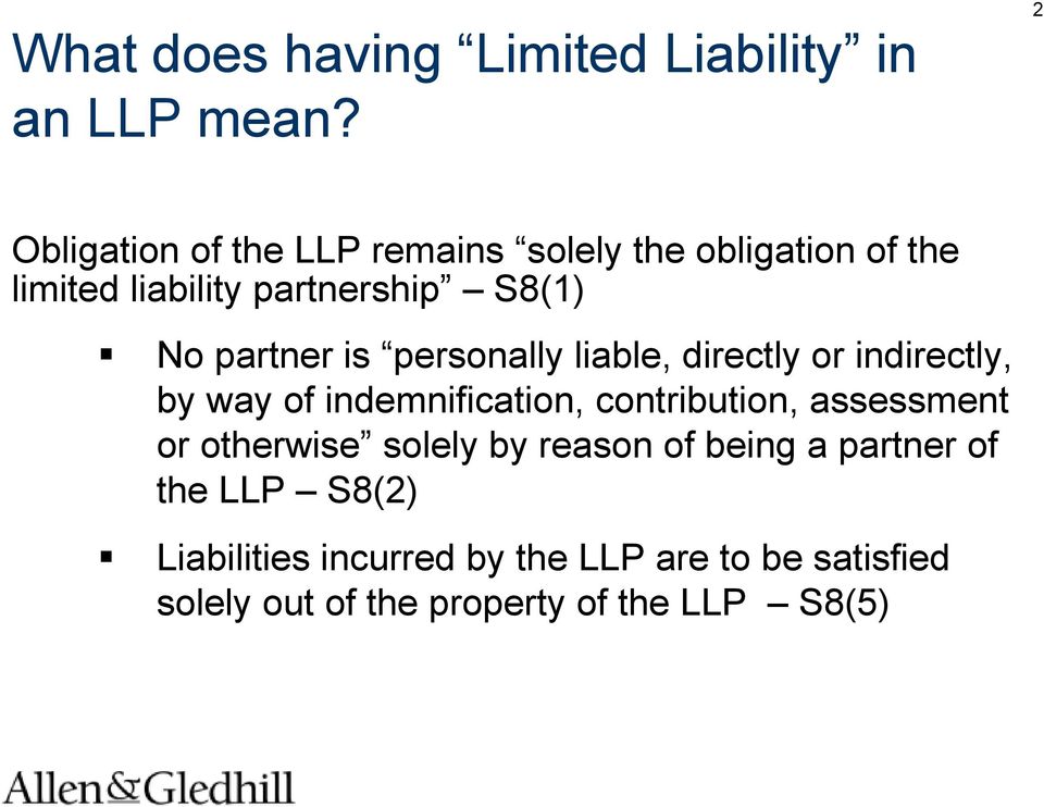 partner is personally liable, directly or indirectly, by way of indemnification, contribution,