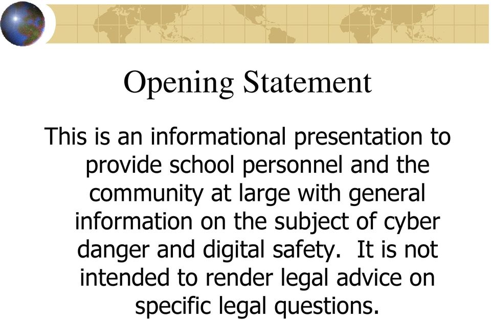 information on the subject of cyber danger and digital safety.