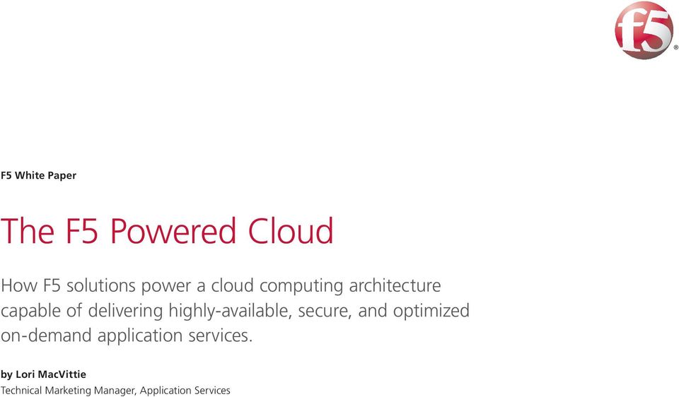 secure, and optimized on-demand application services.