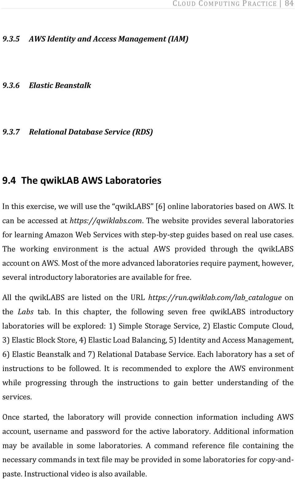 The website provides several laboratories for learning Amazon Web Services with step by step guides based on real use cases.