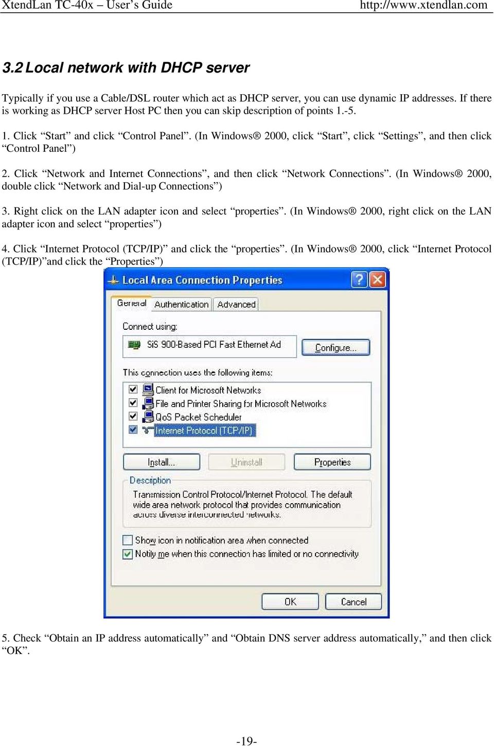 (In Windows 2000, click Start, click Settings, and then click Control Panel ) 2. Click Network and Internet Connections, and then click Network Connections.