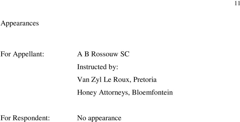 Roux, Pretoria Honey Attorneys,