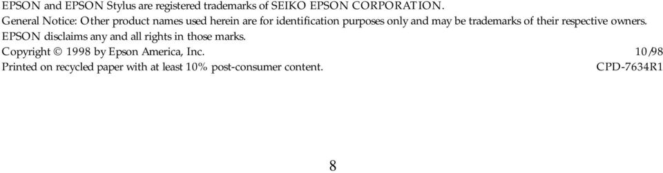 trademarks of their respective owners. EPSON disclaims any and all rights in those marks.