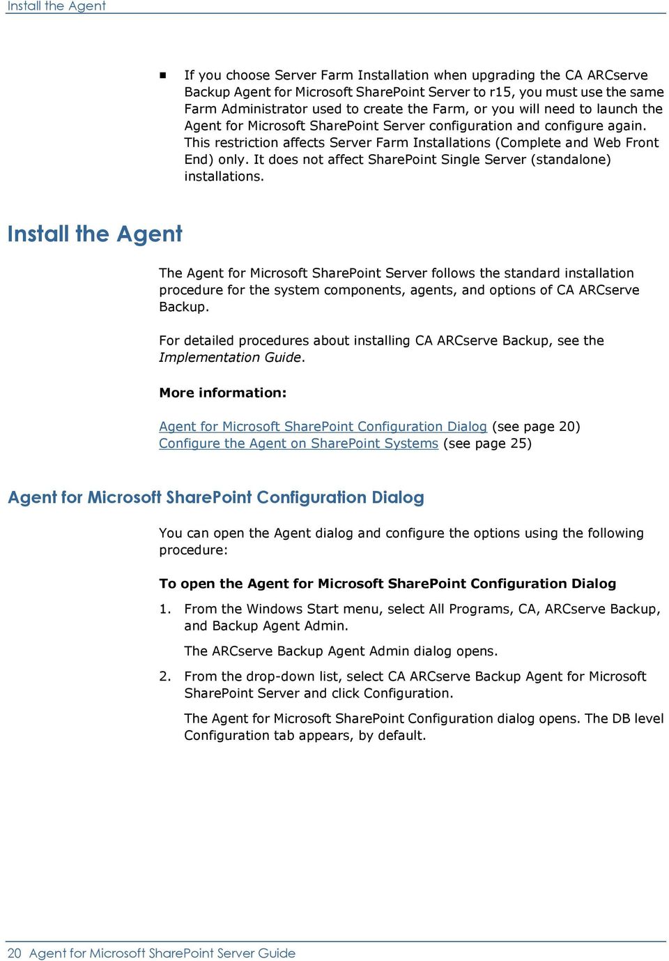 It does not affect SharePoint Single Server (standalone) installations.