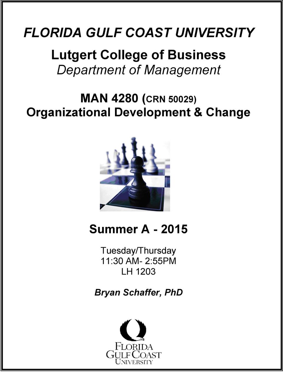 Organizational Development & Change Summer A - 2015