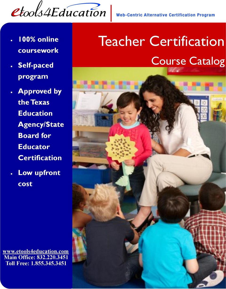 Low upfront cost Teacher Certification Course Catalog www.