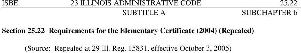 22 Requirements for the Elementary Certificate