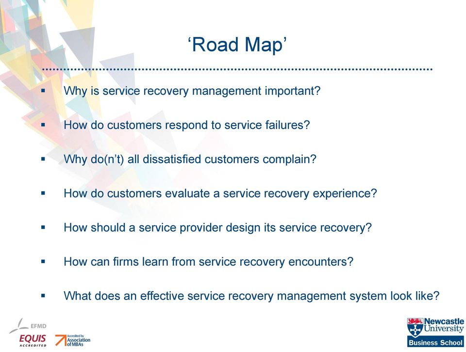 How do customers evaluate a service recovery experience?