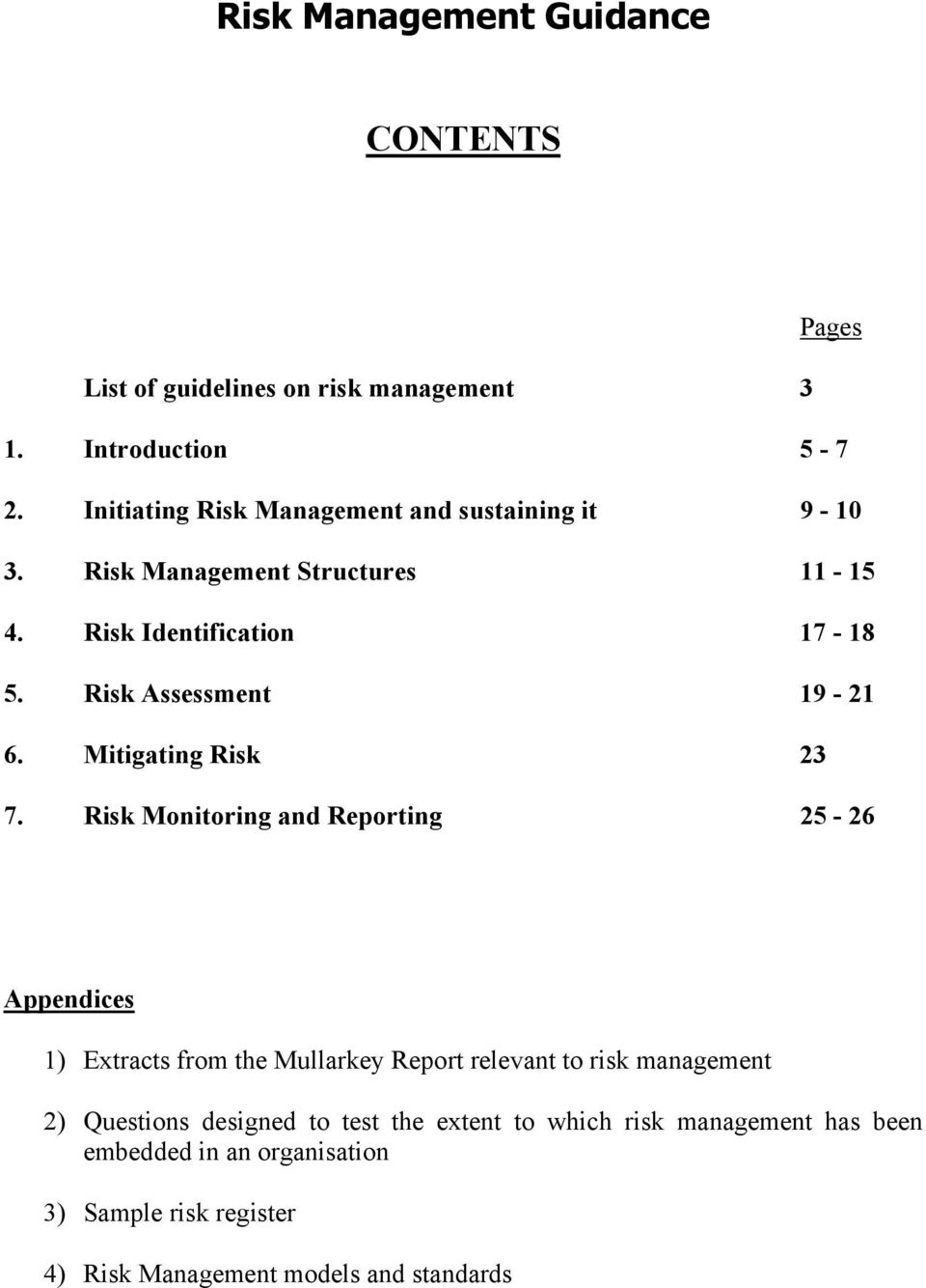 Risk Assessment 19-21 6. Mitigating Risk 23 7.