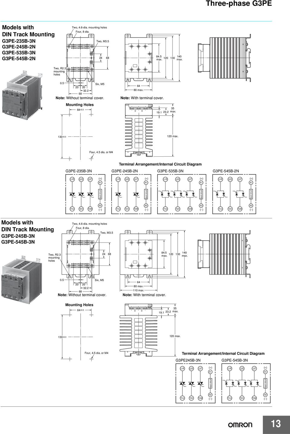 or M4 3B-3N Terminal Arrangement/Internal Circuit Diagram 4B-N 3B-3N 4B-N L3/T L3/T L3/T L3/T Models with DIN Track Mounting 4B-3N 4B-3N Two, 4.6-dia.