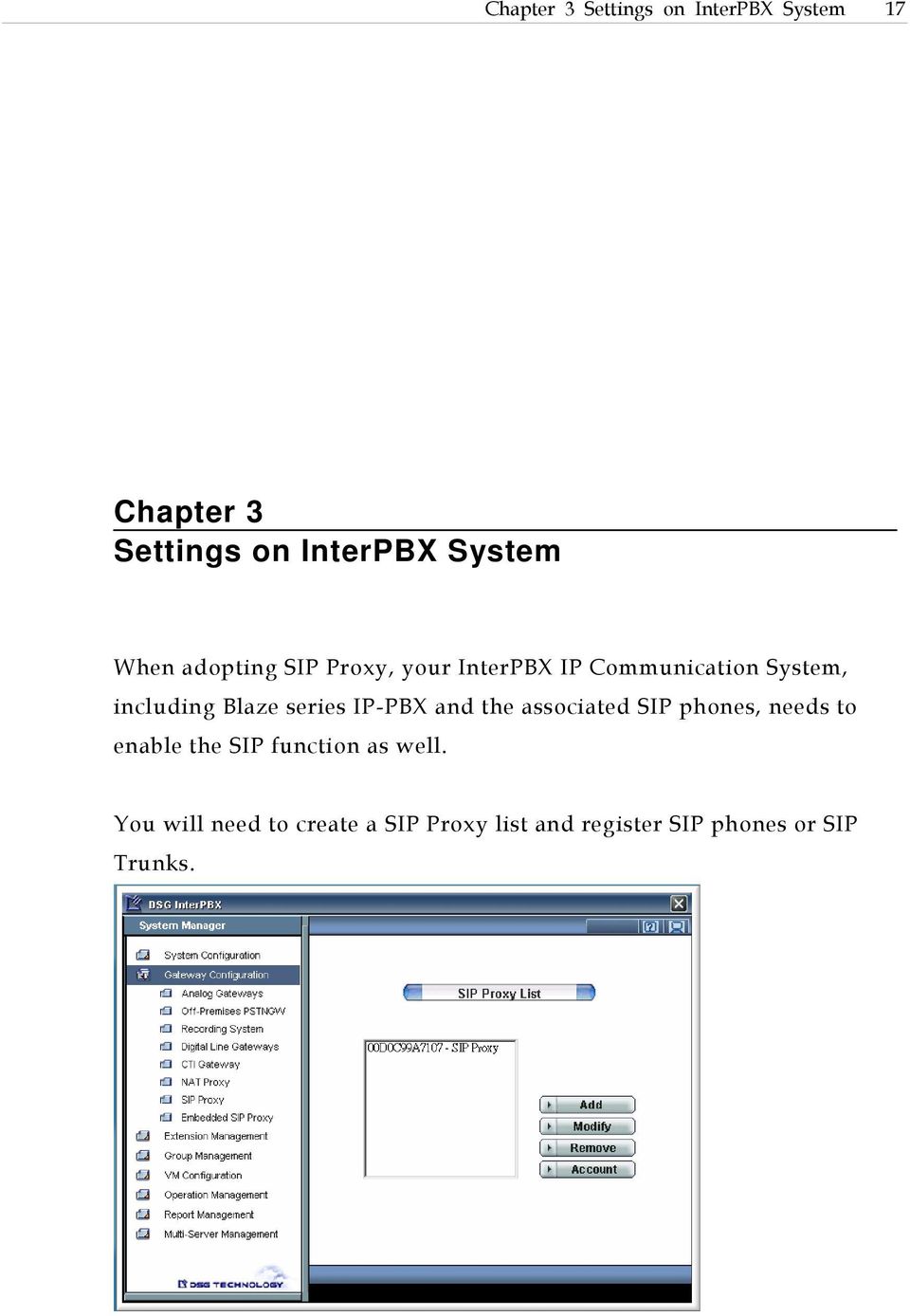 series IP-PBX and the associated SIP phones, needs to enable the SIP function as