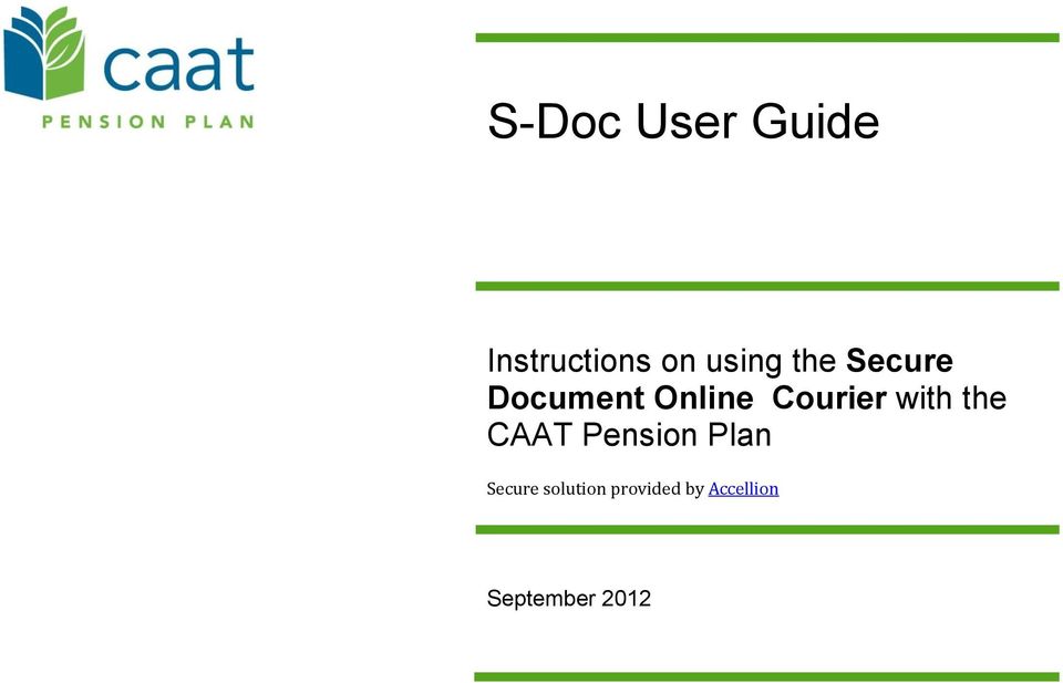 with the CAAT Pension Plan Secure