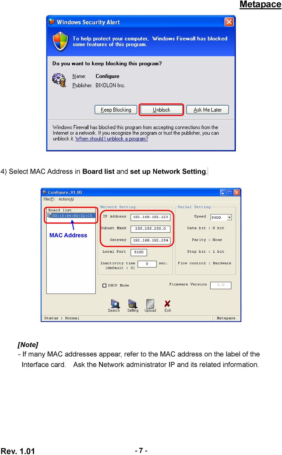MAC Address - If many MAC addresses appear, refer to the MAC