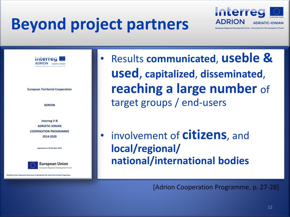 groups / end-users involvement of citizens, and local/regional/