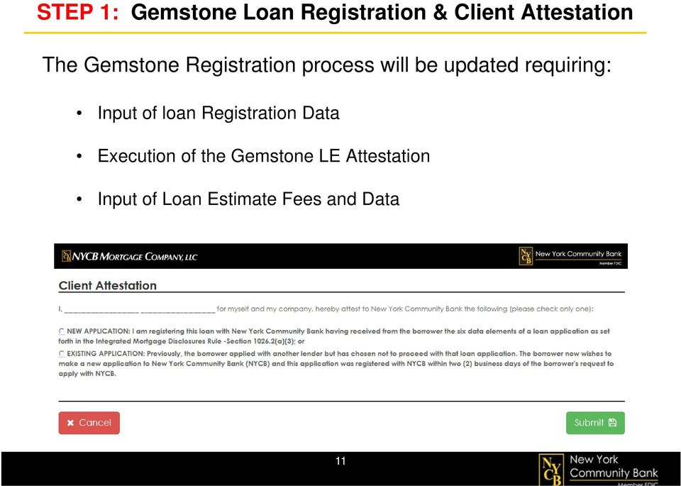 requiring: Input of loan Registration Data Execution of