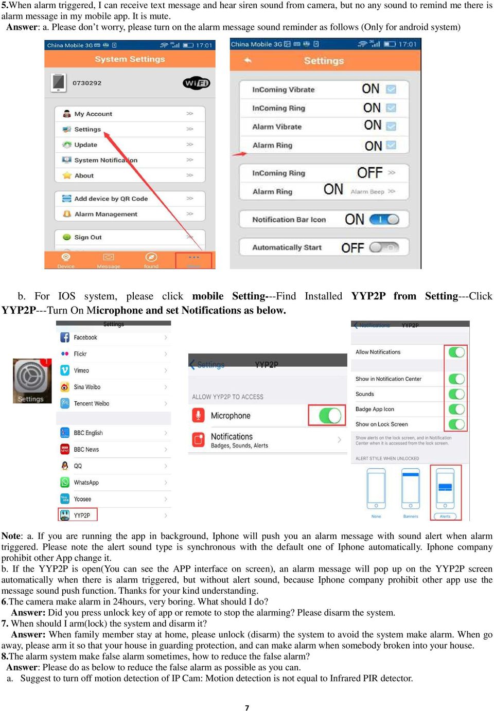 For IOS system, please click mobile Setting---Find Installed YYP2P from Setting---Click YYP2P---Turn On Microphone and set Notifications as below. Note: a.