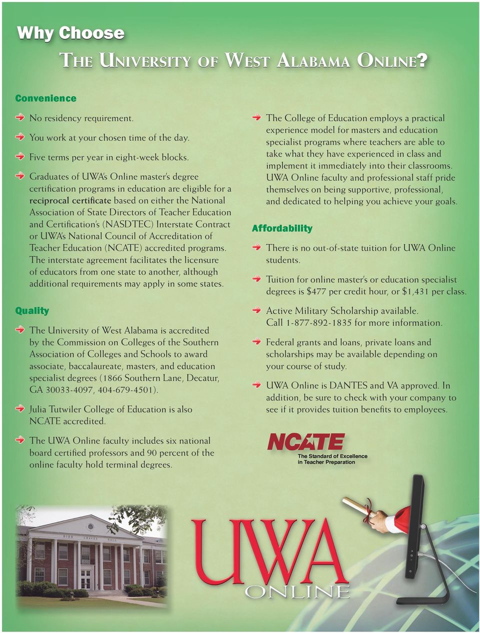 Education and Certification s (NASDTEC) Interstate Contract or UWA s National Council of Accreditation of Teacher Education (NCATE) accredited programs.