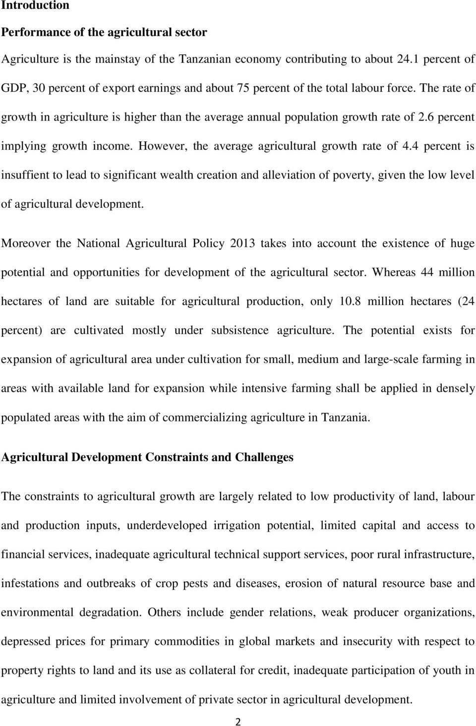 6 percent implying growth income. However, the average agricultural growth rate of 4.