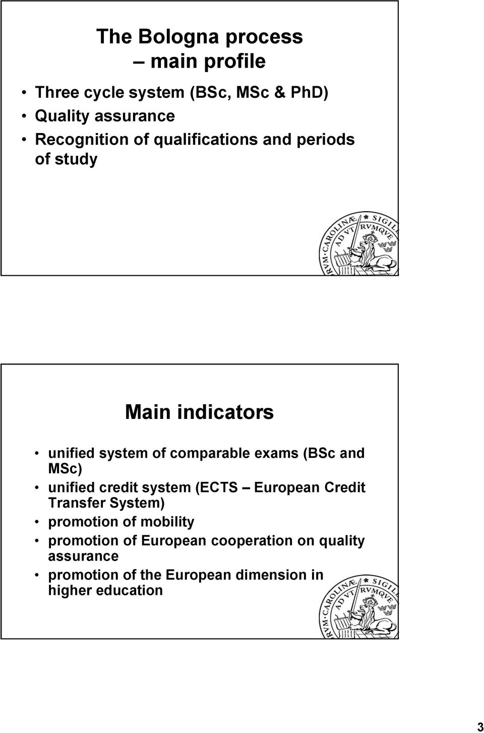 MSc) unified credit system (ECTS European Credit Transfer System) promotion of mobility promotion