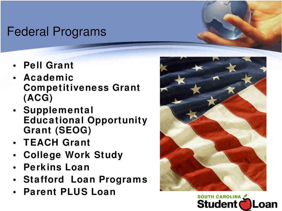 Educational Opportunity Grant (SEOG) TEACH Grant