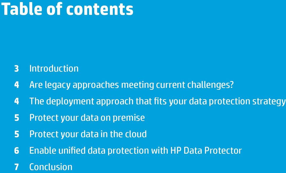 4 The deployment approach that fits your data protection strategy 5