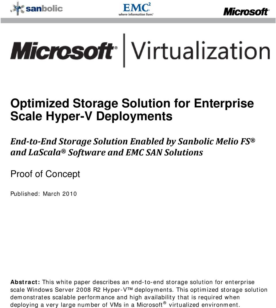 storage solution for enterprise scale Windows Server 2008 R2 Hyper-V deployments.