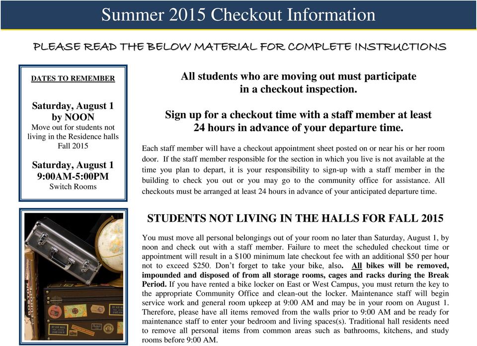 Each staff member will have a checkout appointment sheet posted on or near his or her room door.
