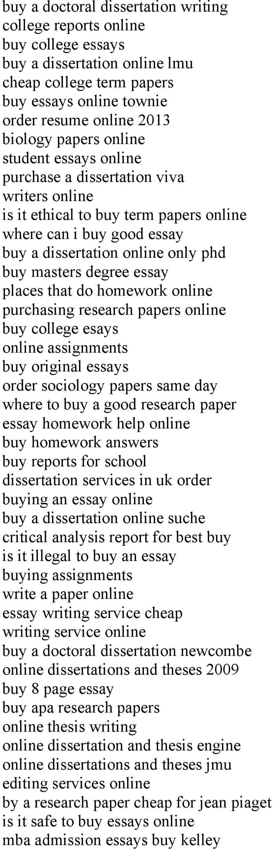places that do homework online purchasing research papers online buy college esays online assignments buy original essays order sociology papers same day where to buy a good research paper essay