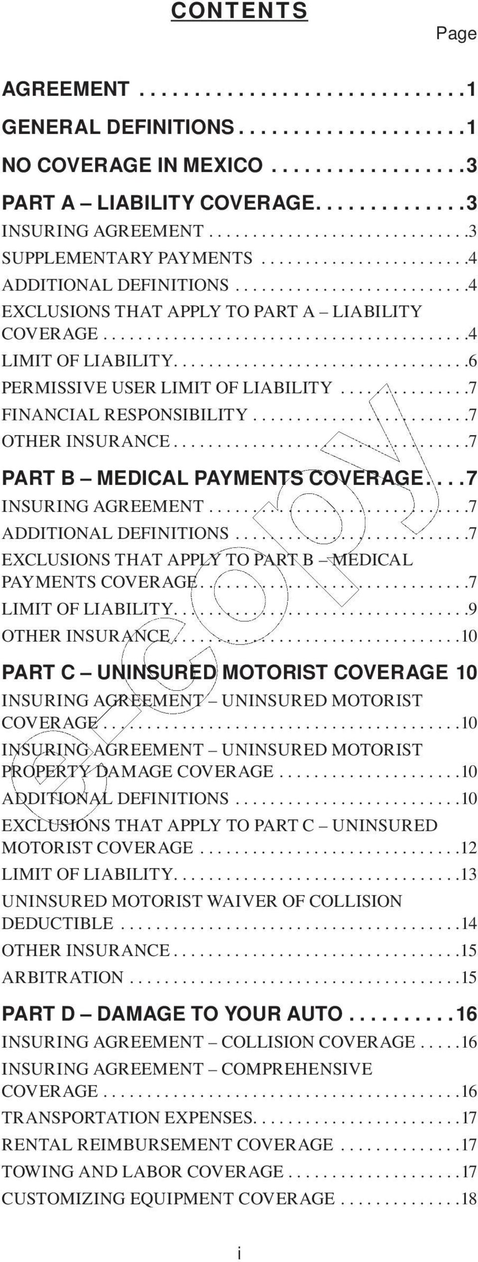 .........................................4 LIMIT OF LIABILITY..................................6 PERMISSIVE USER LIMIT OF LIABILITY...............7 FINANCIAL RESPONSIBILITY.........................7 OTHER INSURANCE.