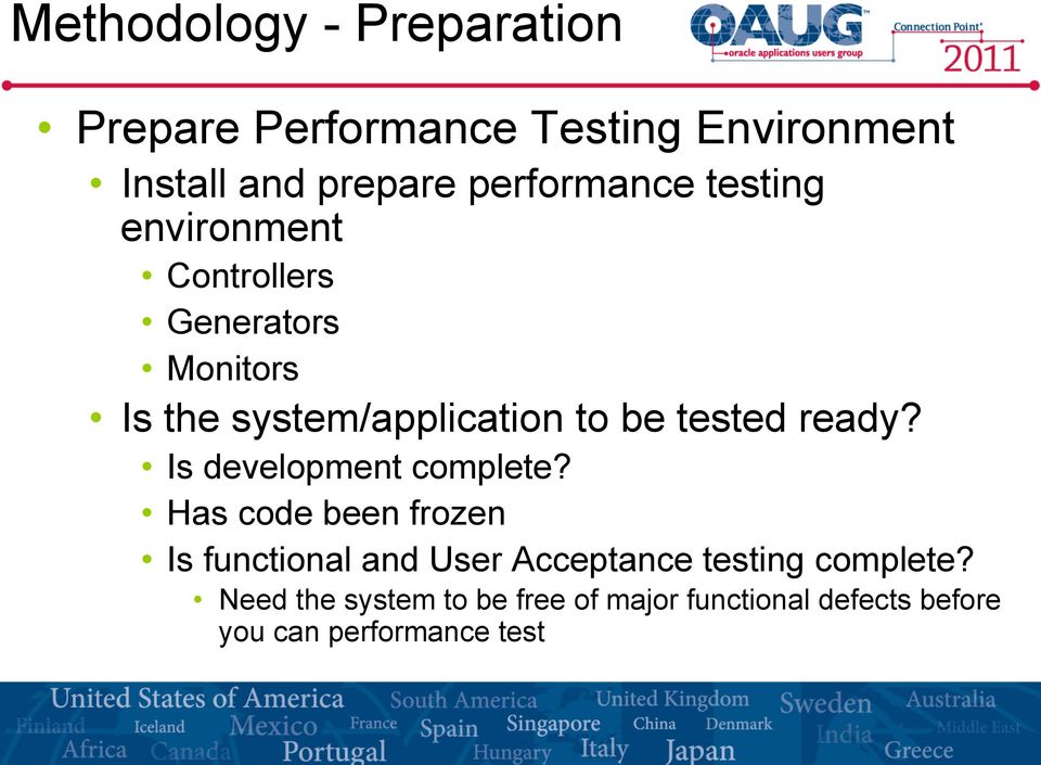 be tested ready? Is development complete?