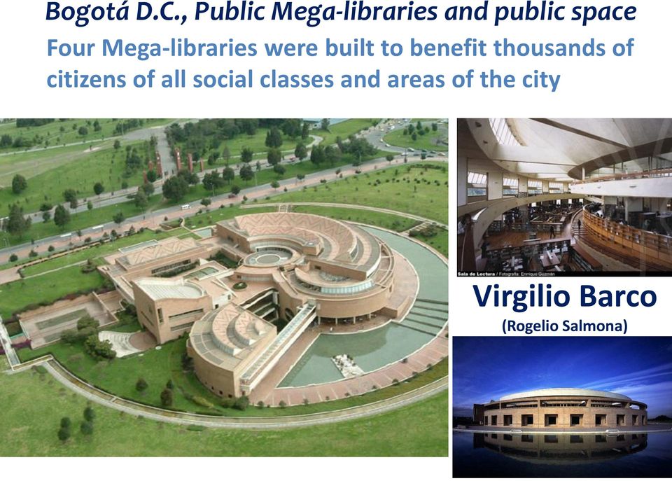 Mega-libraries were built to benefit thousands