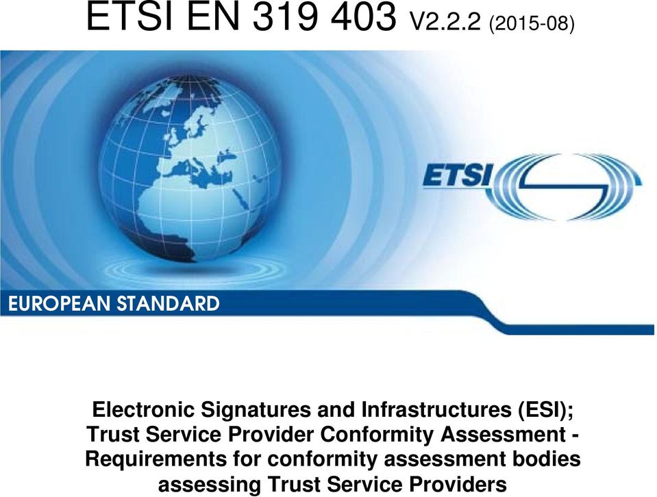 and Infrastructures (ESI); Trust Service Provider