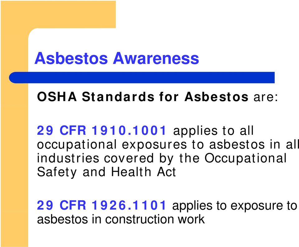 industries covered by the Occupational Safety and Health Act 29