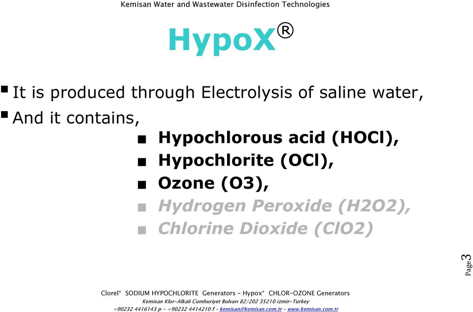 acid (HOCl), Hypochlorite (OCl), Ozone (O3),