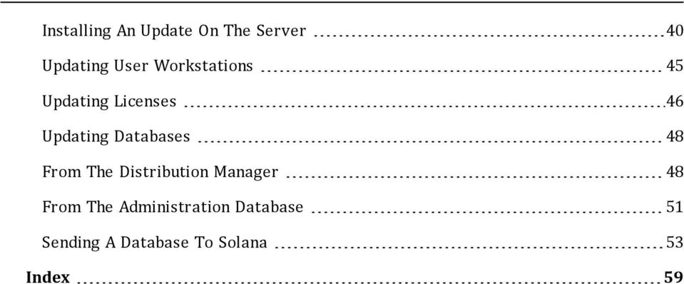 Databases 48 From The Distribution Manager 48 From The