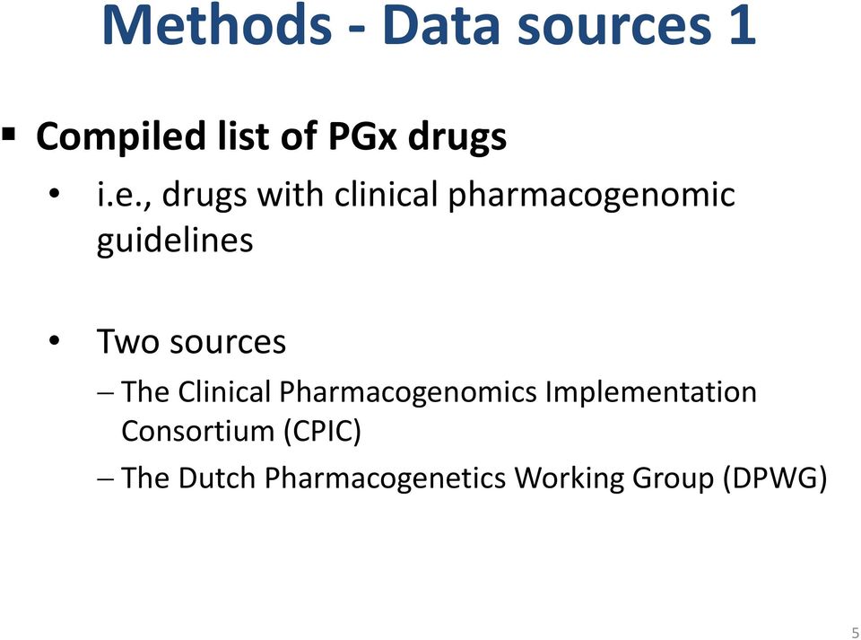 sources The Clinical Pharmacogenomics Implementation
