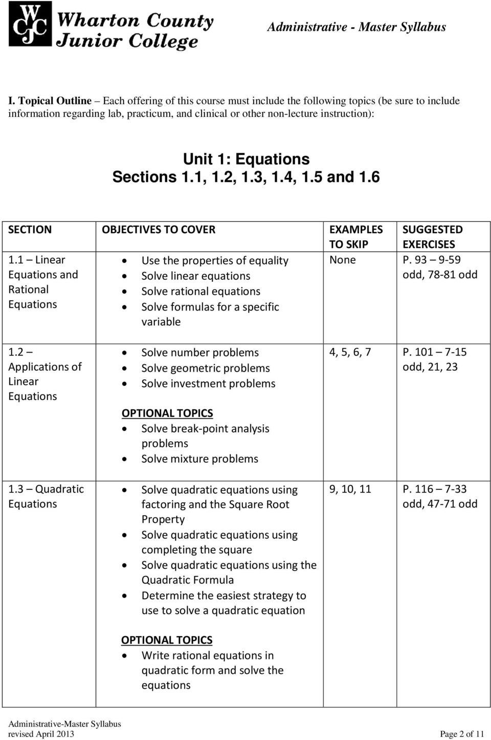 Sections 1.1, 1.2, 1.3, 1.4, 1.5 and 1.6 SECTION OBJECTIVES TO COVER EXAMPLES TO SKIP 1.