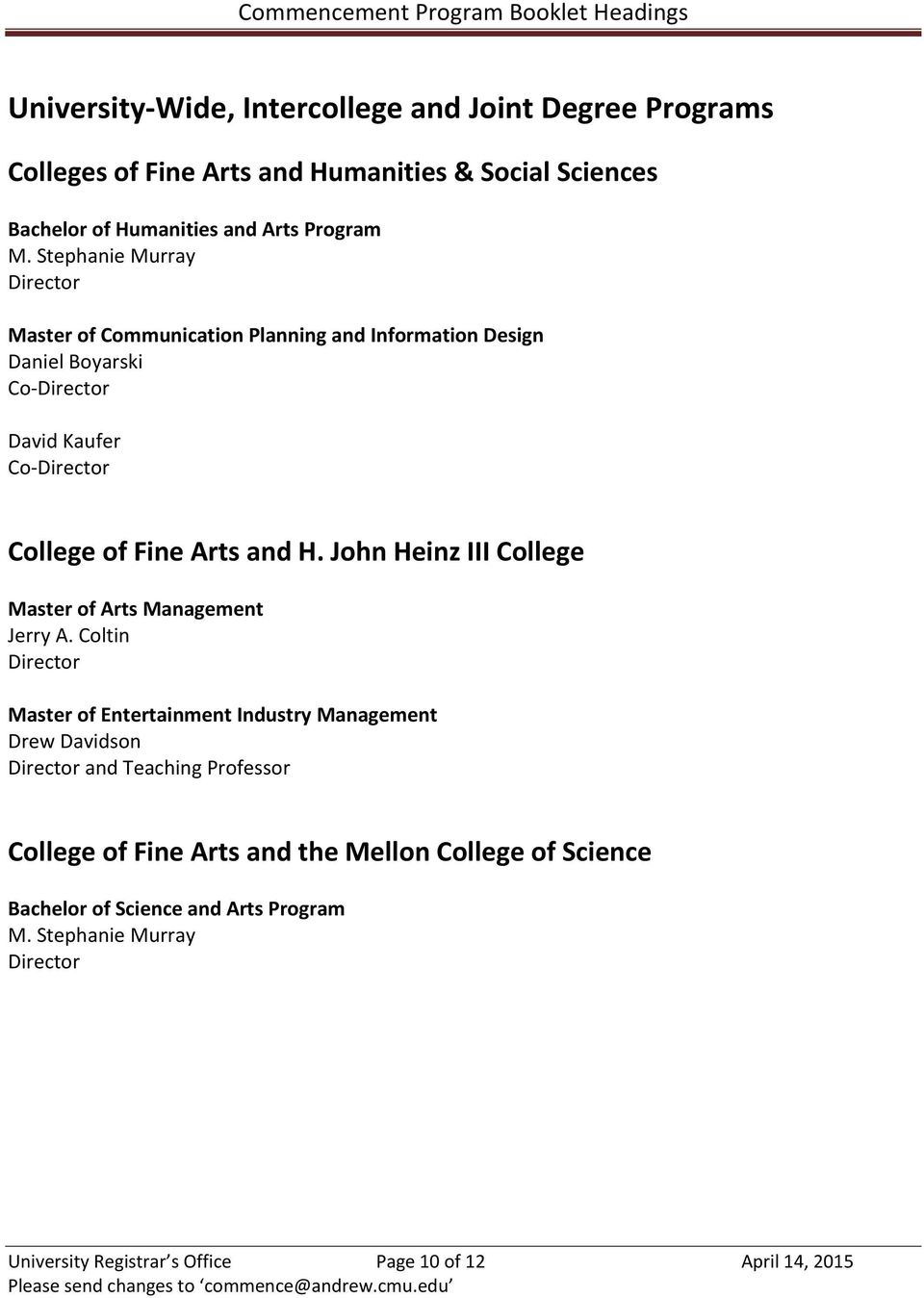John Heinz III College Master of Arts Management Jerry A.