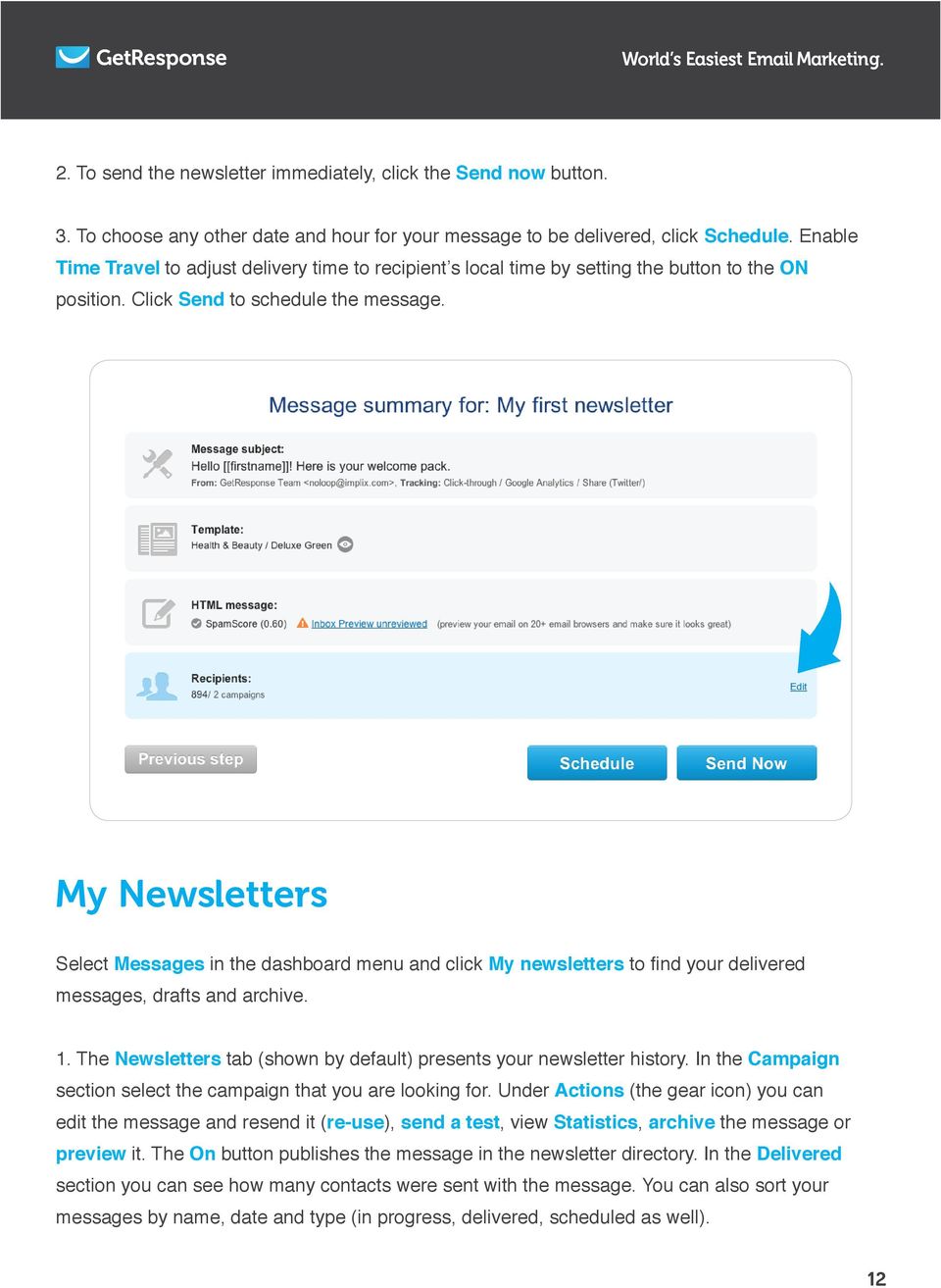 The Newsletters tab (shown by default) presents your newsletter history.